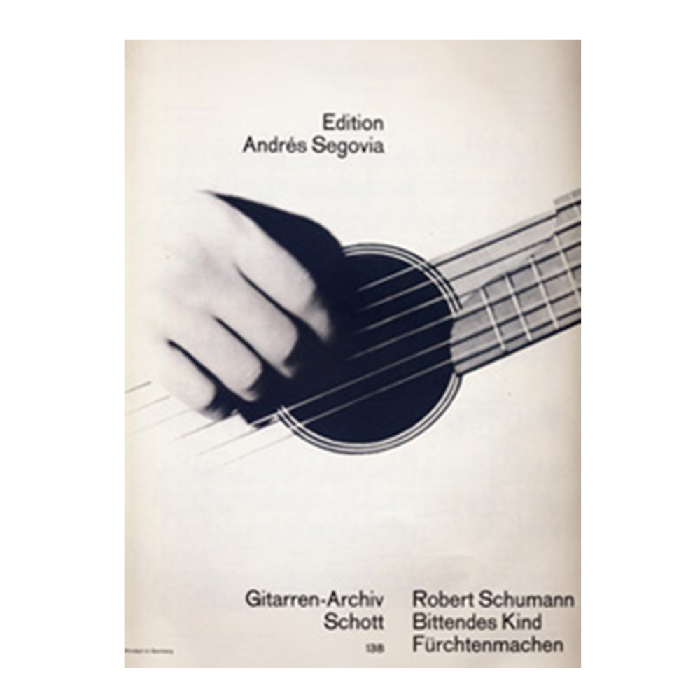 Bittendes Kind Furchenmachen (Edition Andres Segovia) - Schumann Robert