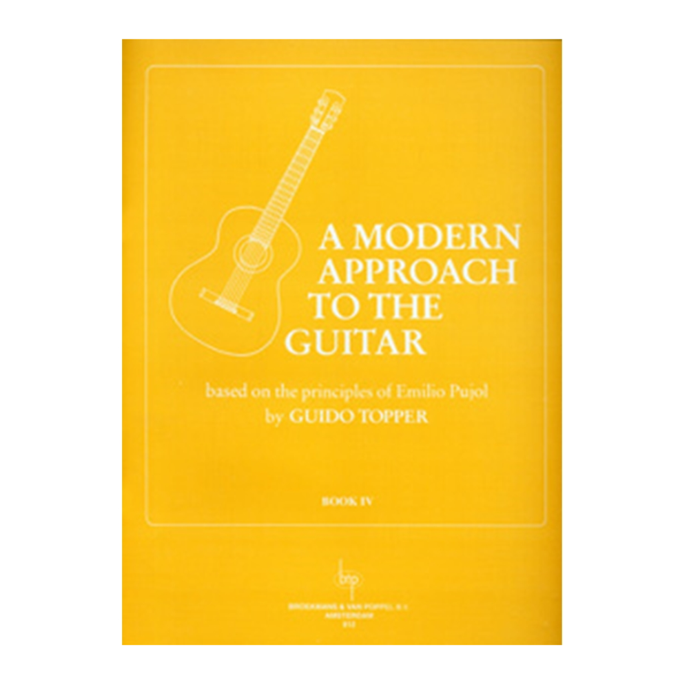 A Modern Approach To The Guitar (Book IV) - Topper Guido